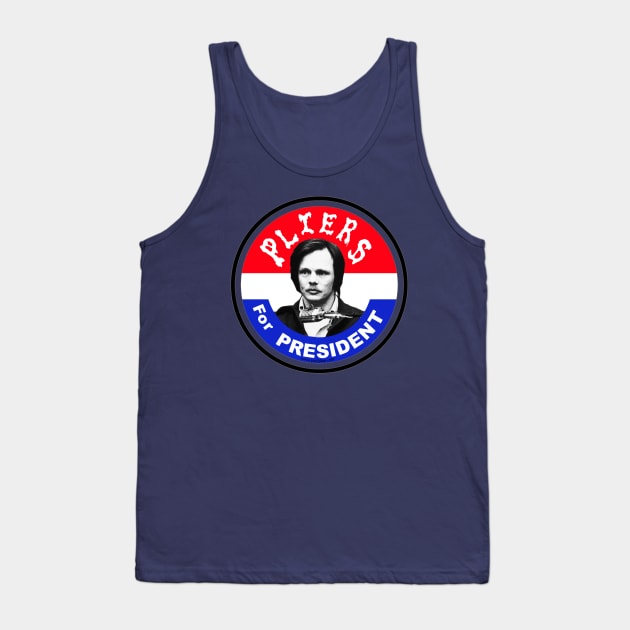 PLIERS FOR PRESIDENT Tank Top by Pop Wasteland